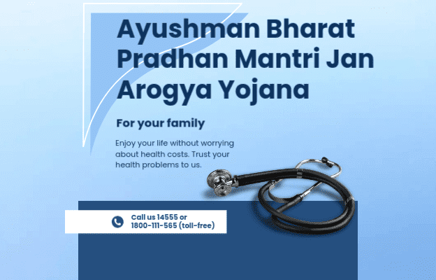 Ayushman Bharat Yojana (PMJAY)