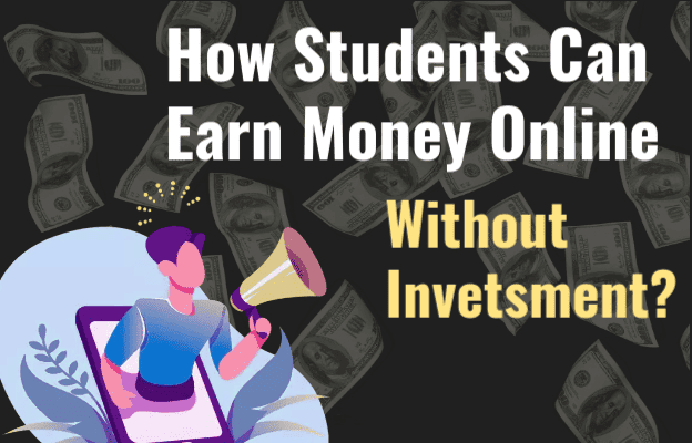 How to earn money online without investment for students