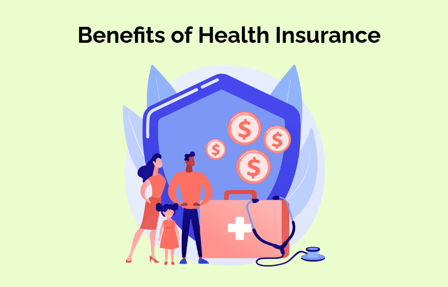 Benefits of Health Insurance