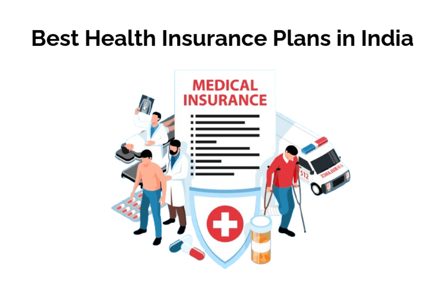 Best Health Insurance Plans in India