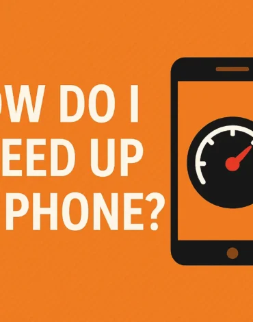 How Do I Speed Up My Phone